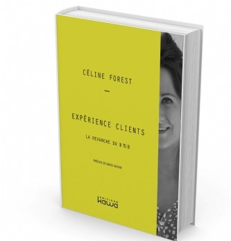 Trois questions à ... Céline Forest :'Travailler sur les 3C de l'expérience clients'
