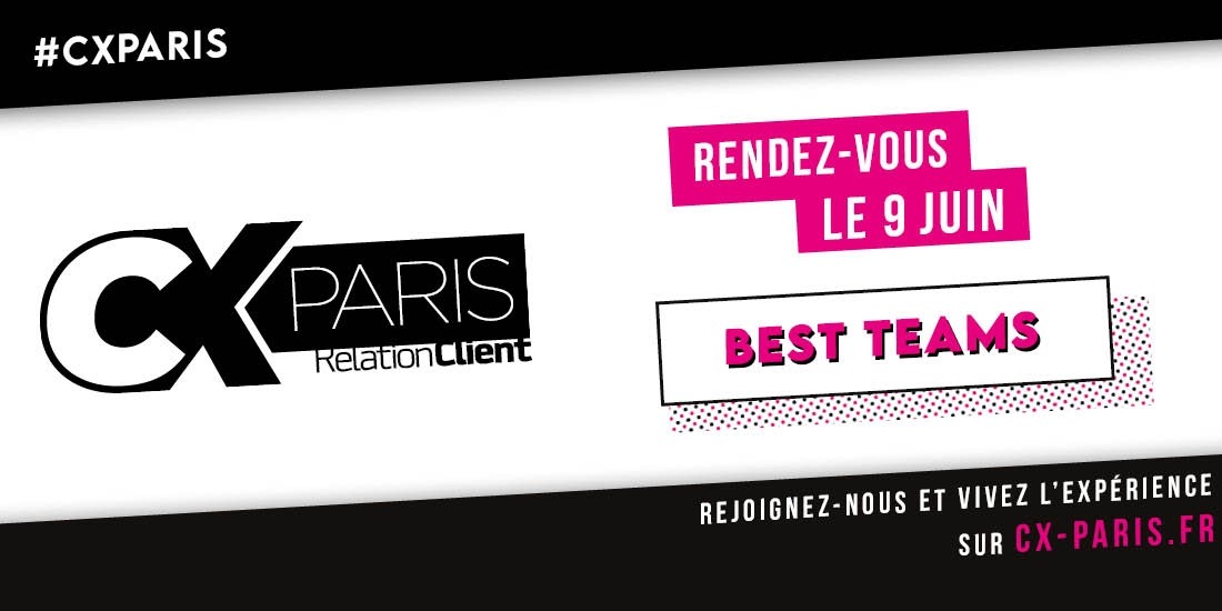 CX Paris: time to be a team